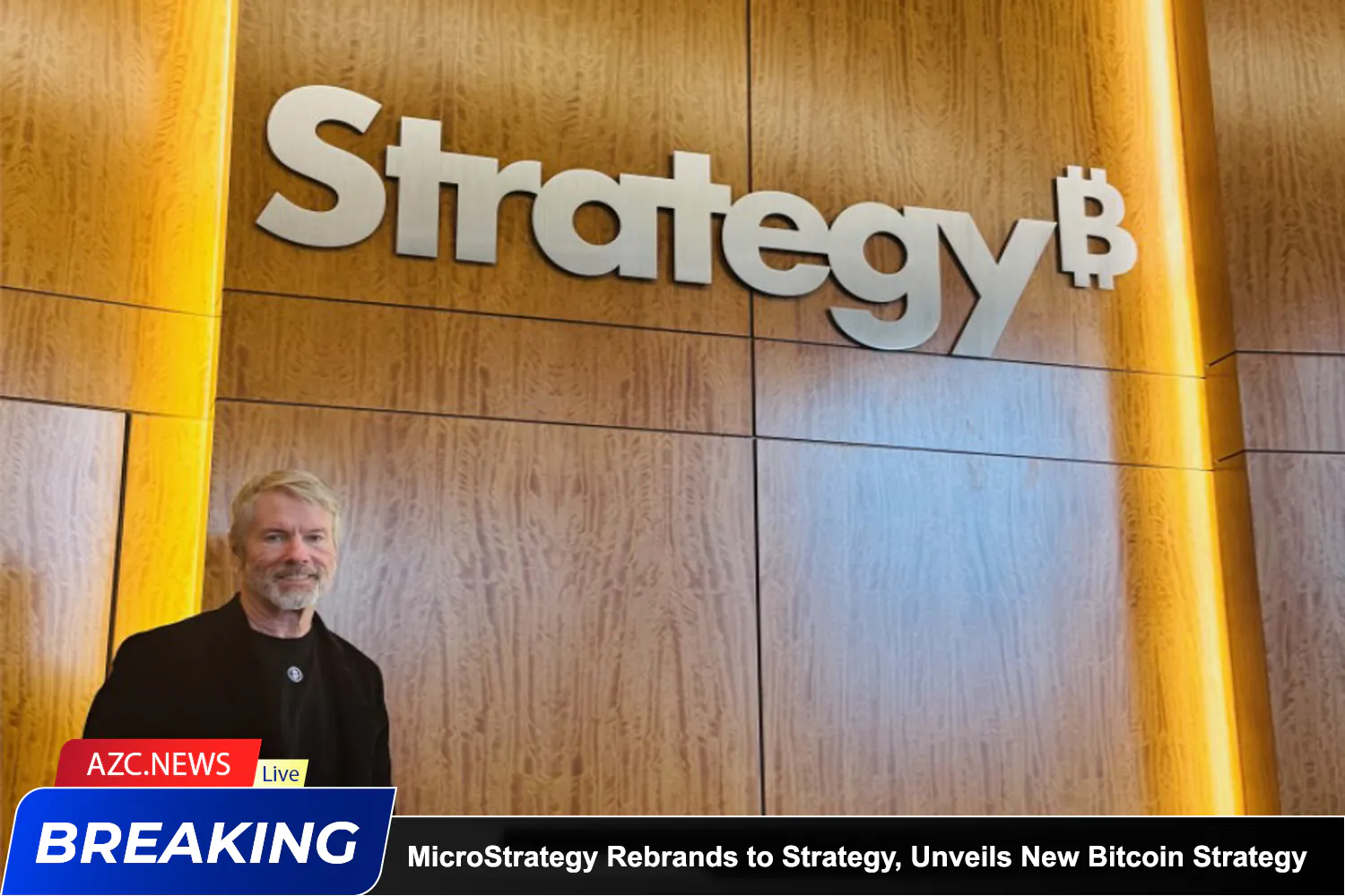 Azcnews Breaking Microstrategy Rebrands To Strategy, Unveils New Bitcoin Strategy