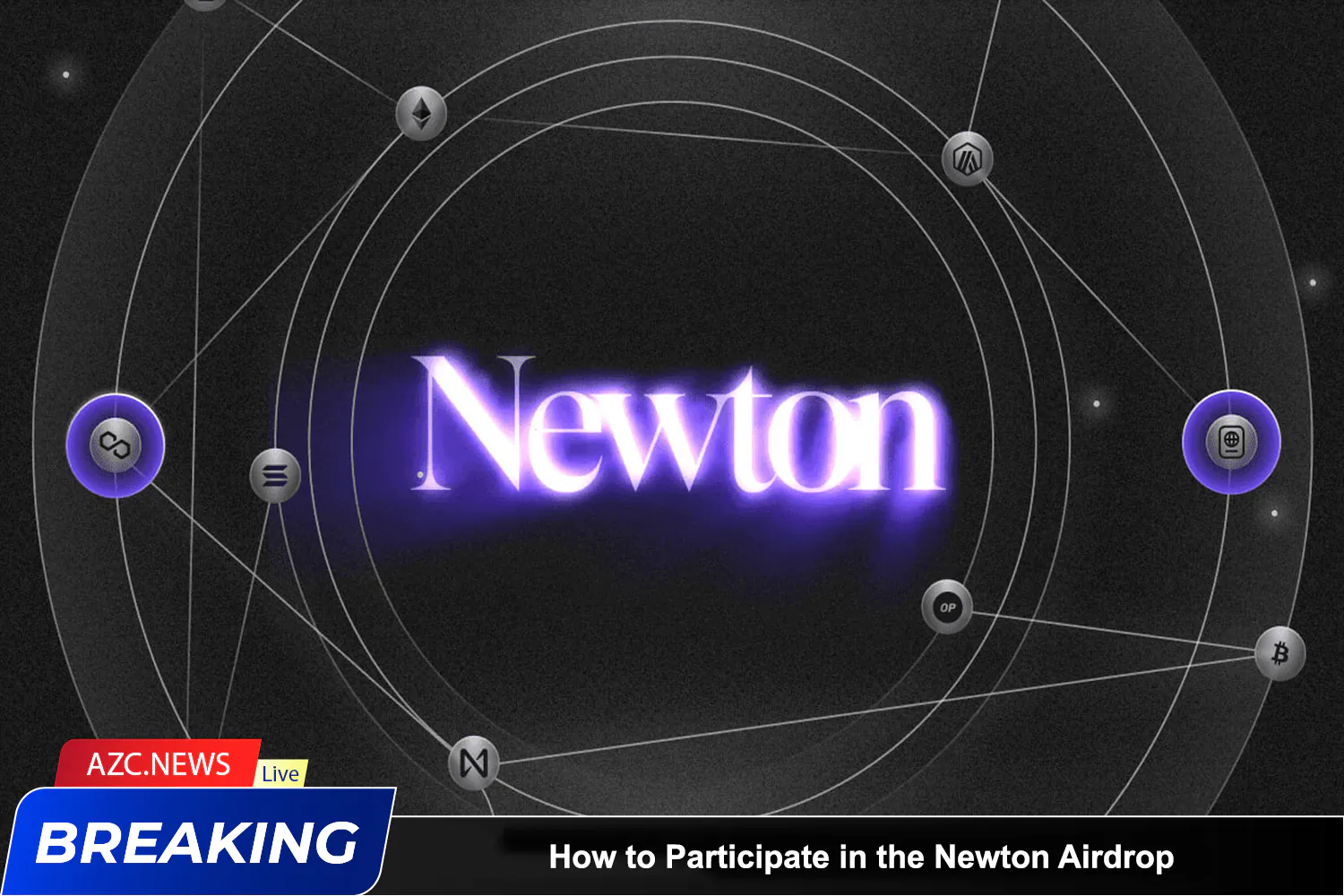 How To Participate In The Newton Airdrop