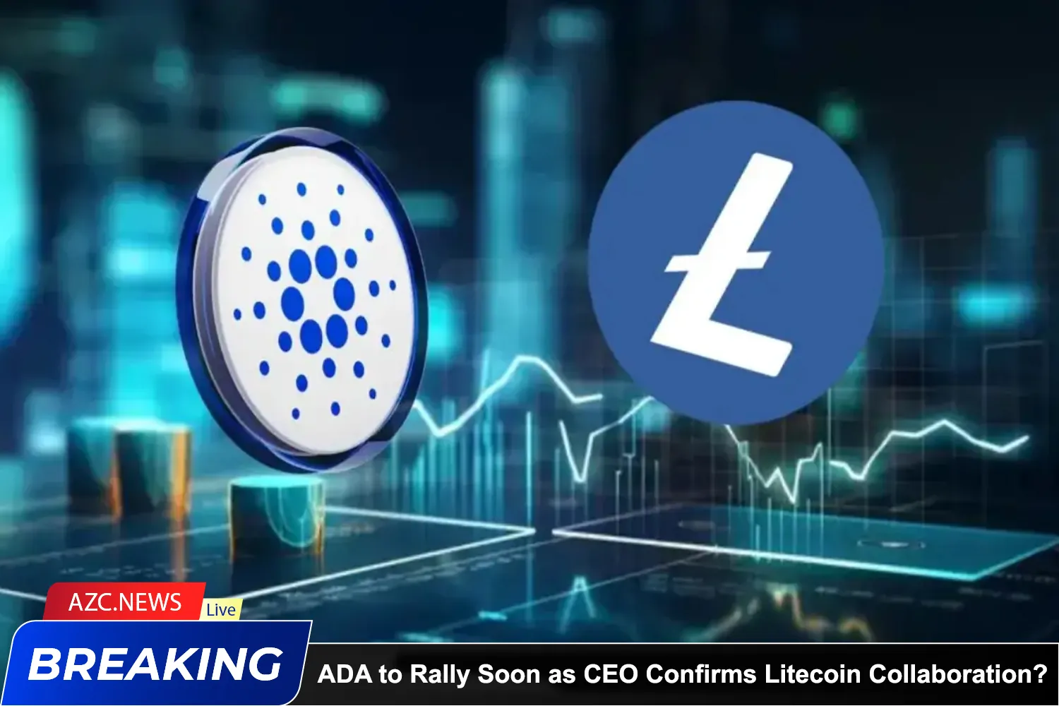 Ada To Rally Soon As Ceo Confirms Litecoin Collaboration
