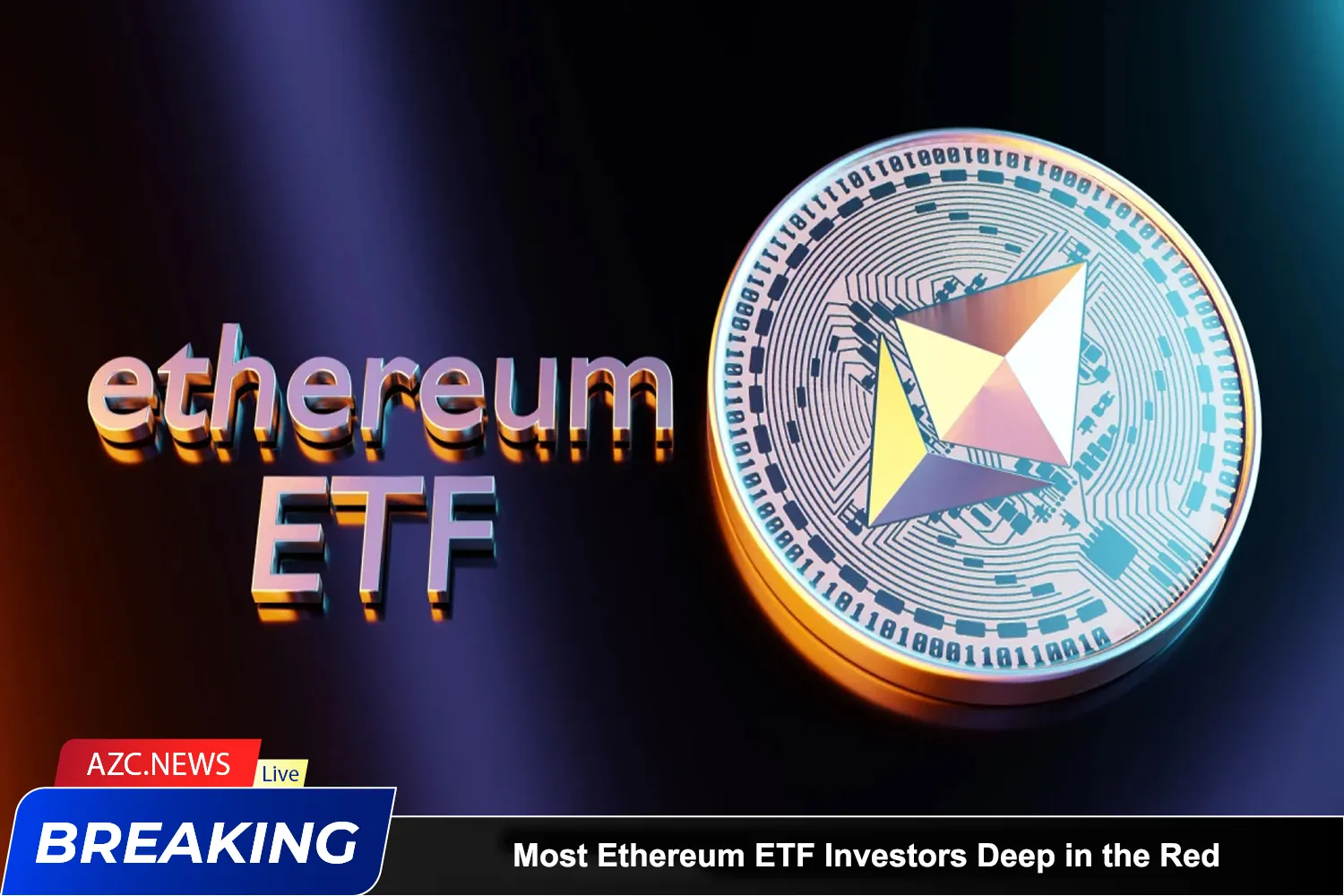 Most Ethereum Etf Investors Deep In The Red
