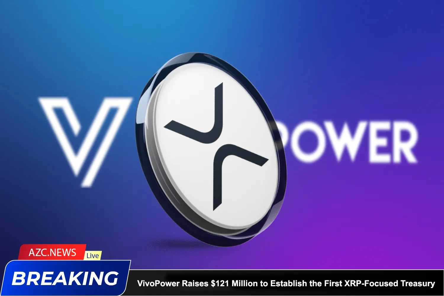 Vivopower Raises $121 Million To Establish The First Xrp Focused Treasury