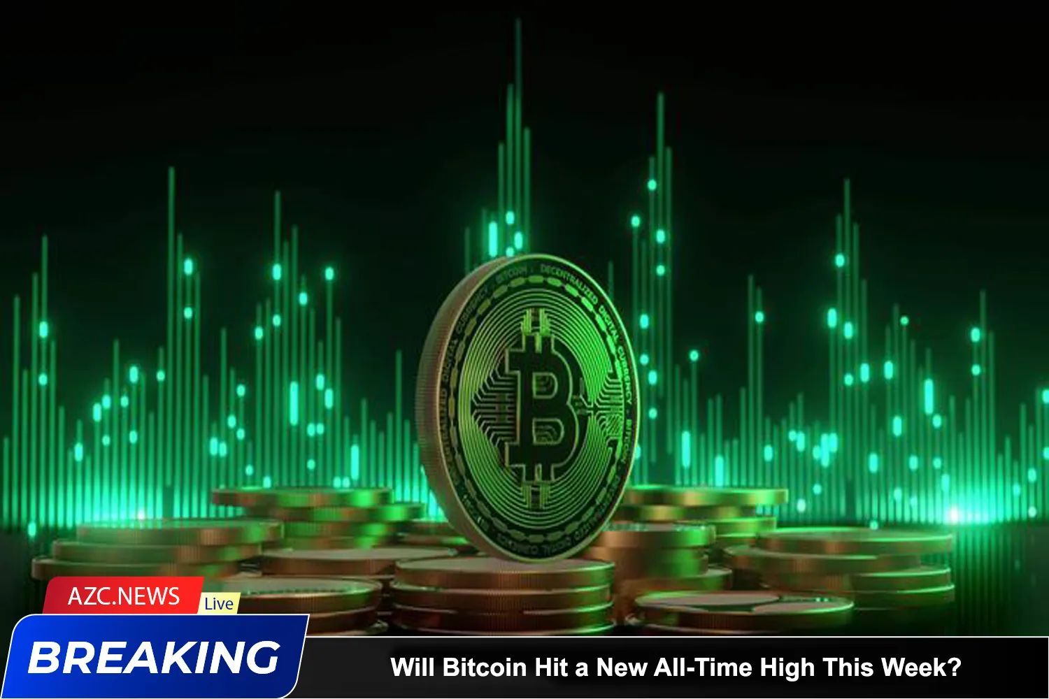 Will Bitcoin Hit A New All Time High This Week