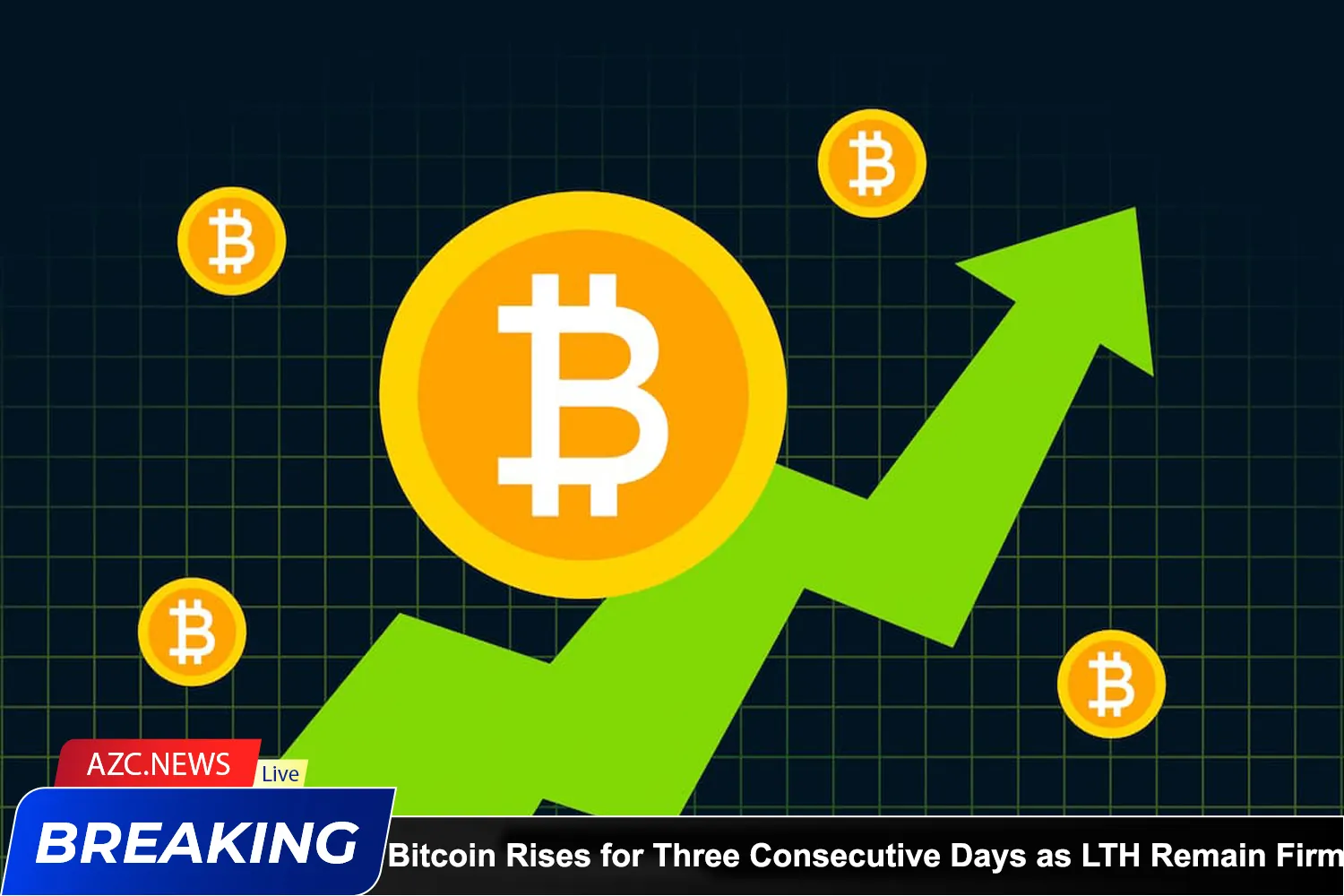 Bitcoin Rises For Three Consecutive Days As Lth Remain Firm