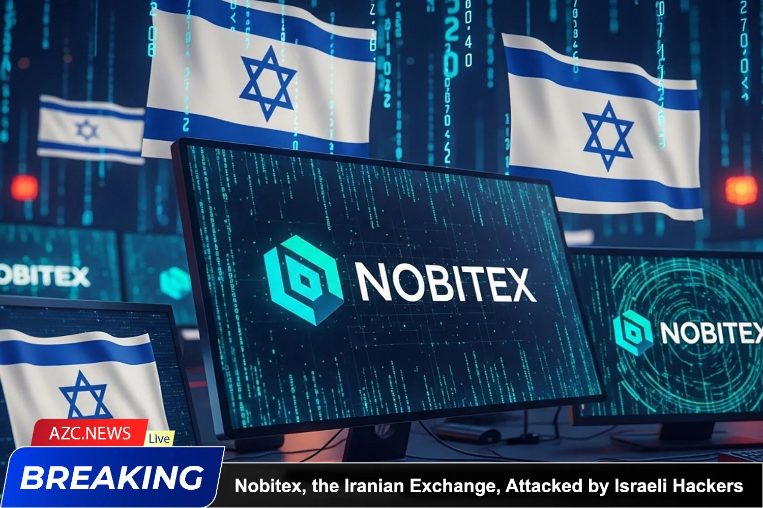 Nobitex, The Iranian Exchange, Attacked By Israeli Hackers