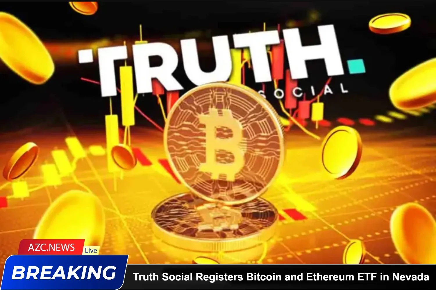 Truth Social Registers Bitcoin And Ethereum Etf In Nevada