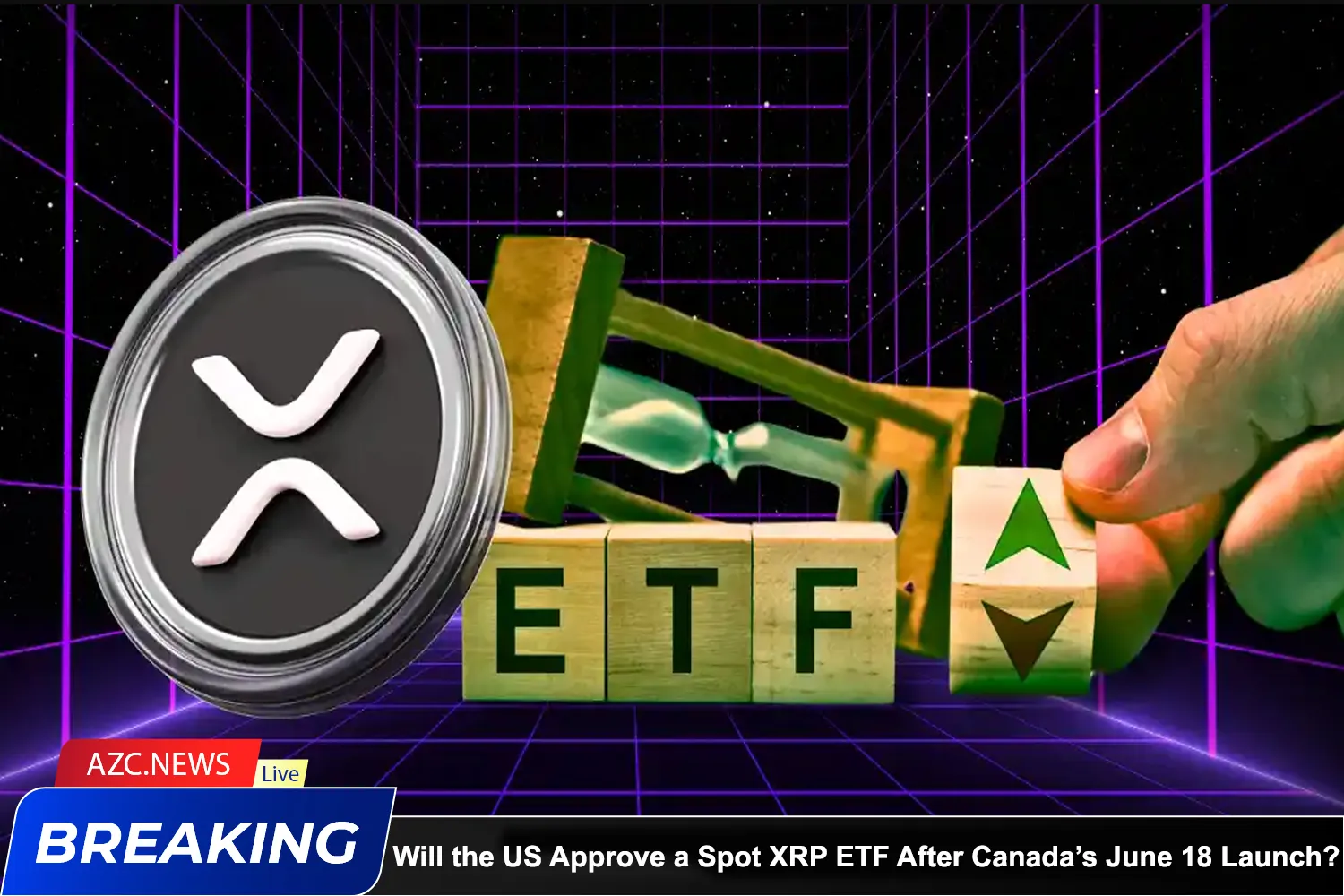 Will The Us Approve A Spot Xrp Etf After Canada’s June 18 Launch