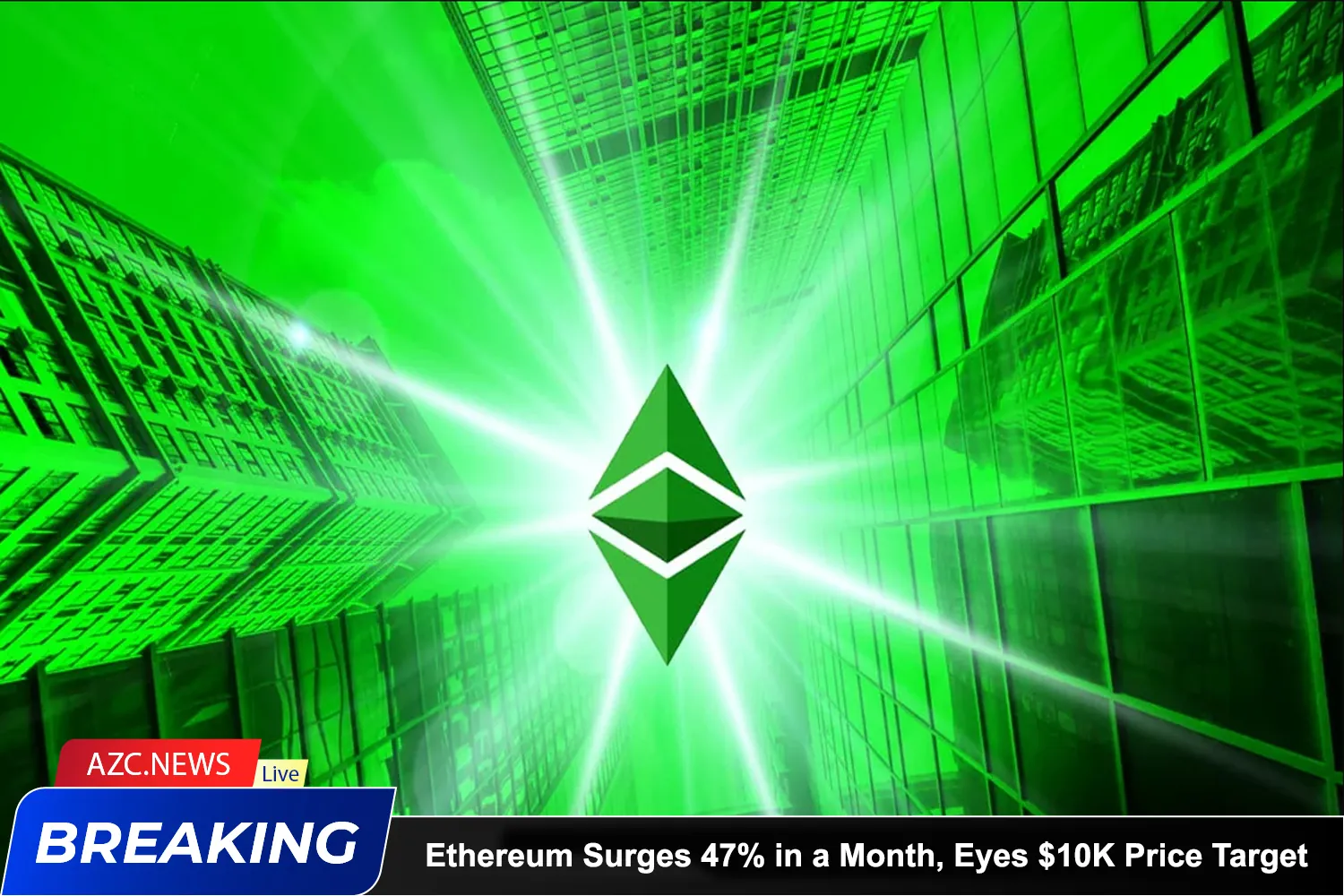 Ethereum Surges 47% In A Month, Eyes $10k Price Target