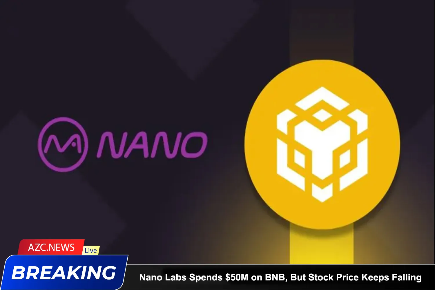 Nano Labs Spends $50m On Bnb, But Stock Price Keeps Falling
