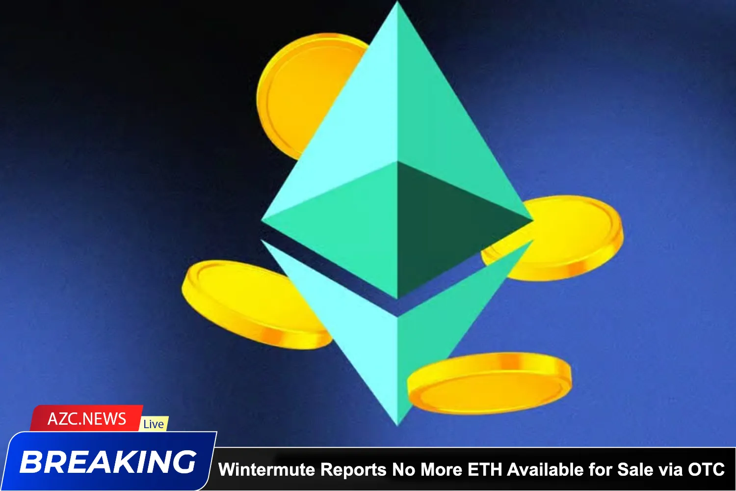 Wintermute Reports No More Eth Available For Sale Via Otc