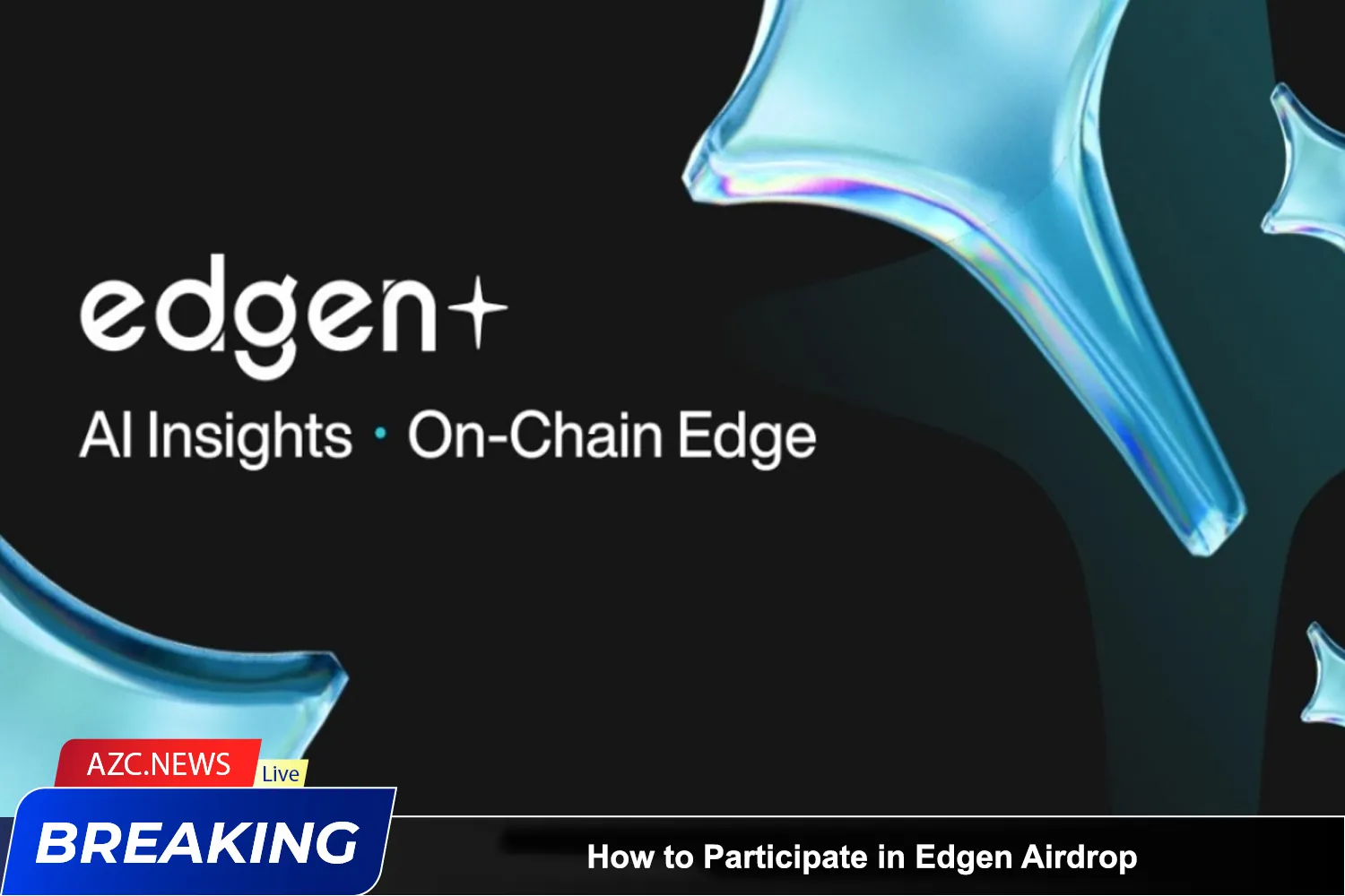 How To Participate In Edgen Airdrop