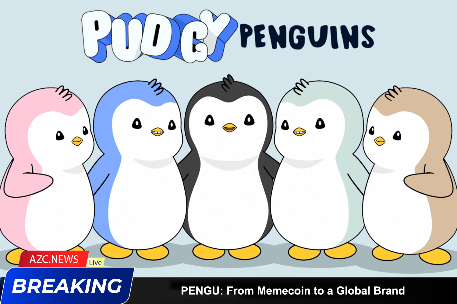 Pengu From Memecoin To A Global Brand