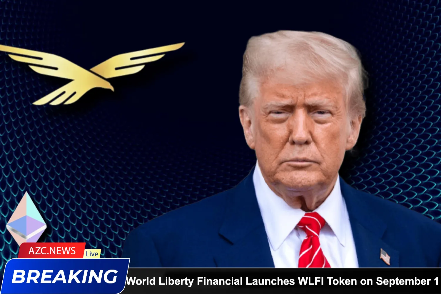 World Liberty Financial Launches Wlfi Token On Ethereum On September 1