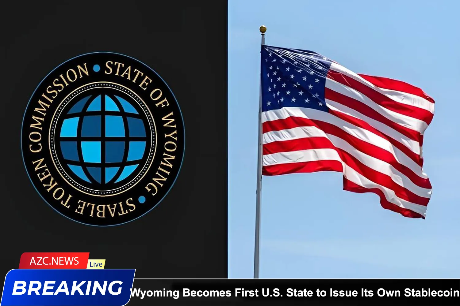 Wyoming Becomes First Us State To Issue Its Own Stablecoin