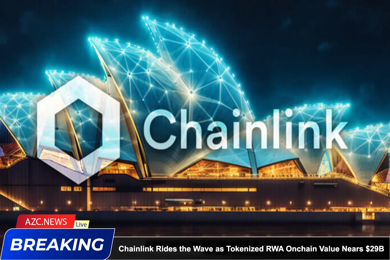 Chainlink Rides The Wave As Tokenized Rwa Onchain Value Nears $29b