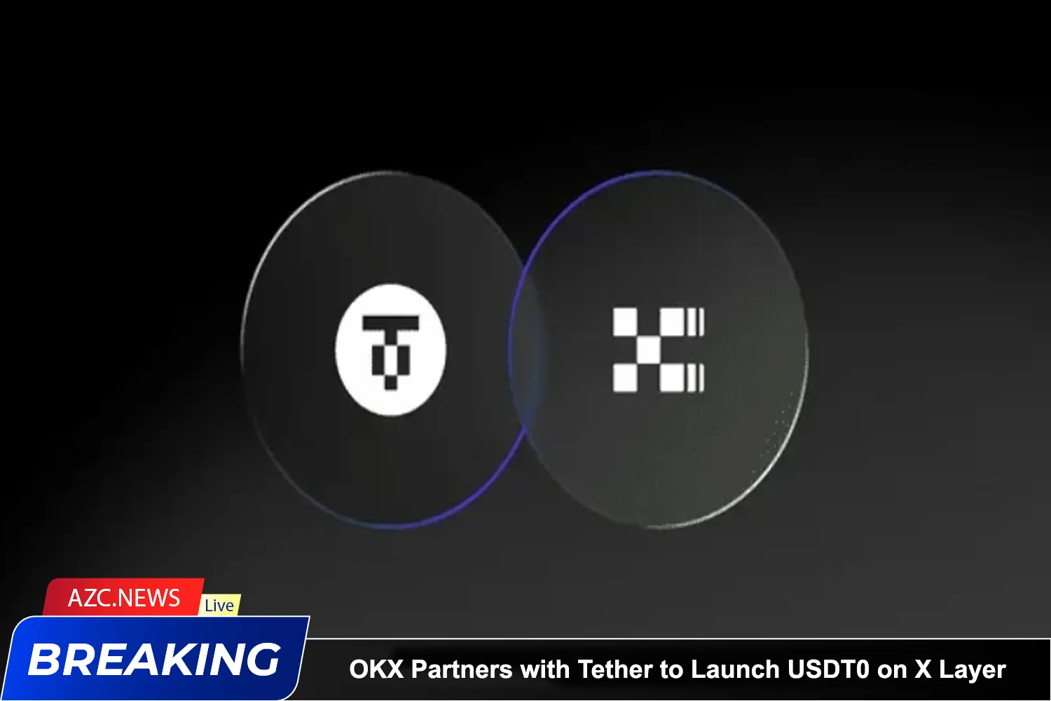 Okx Partners With Tether To Launch Usdt0 On X Layer