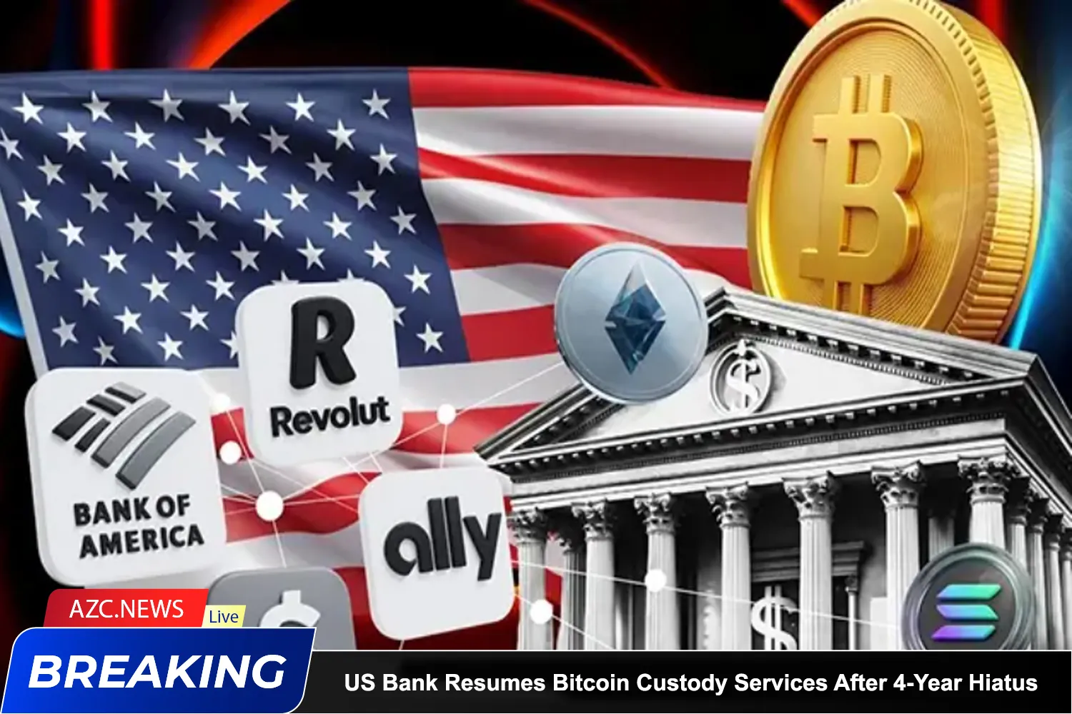 Us Bank Resumes Bitcoin Custody Services After 4 Year Hiatus