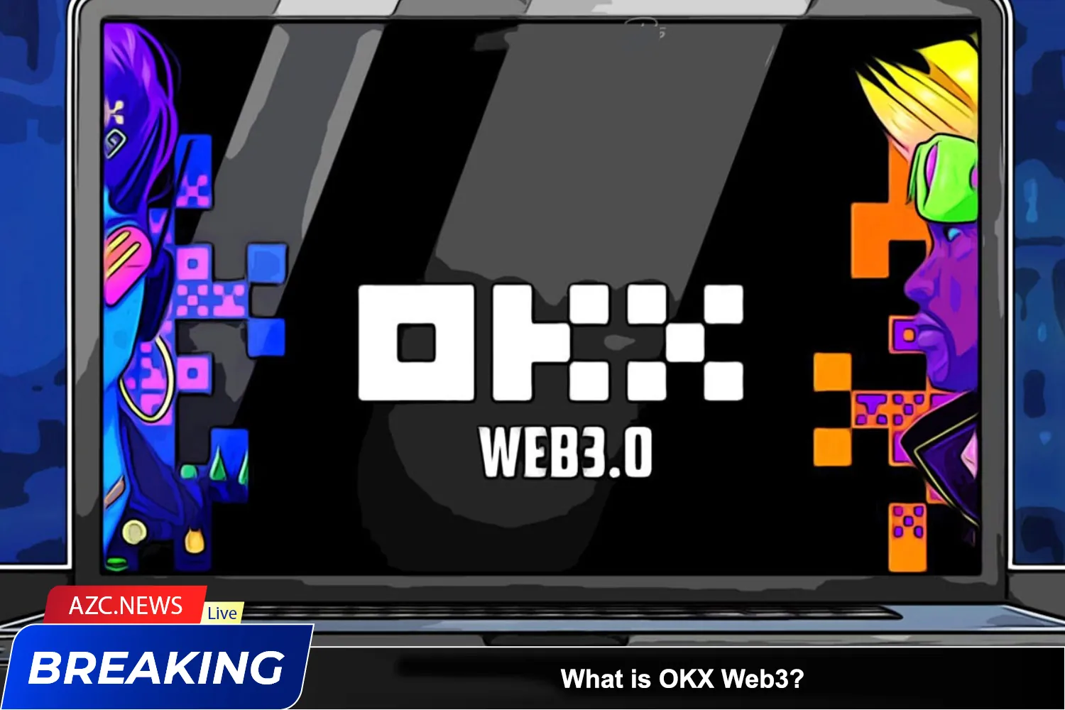What Is Okx Web3