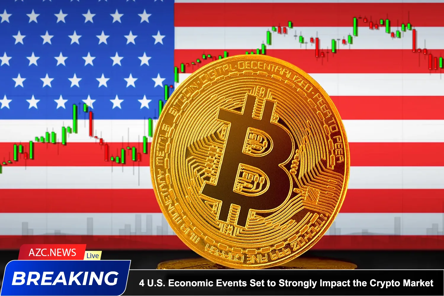 4 U.S. Economic Events Set to Strongly Impact the Crypto Market This Week 9 4 U.s. Economic Events Set To Strongly Impact The Crypto Market This Week