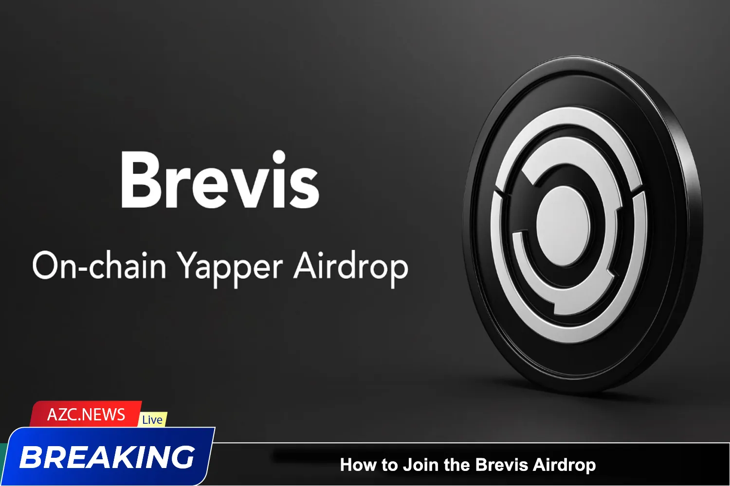 How To Join The Brevis Airdrop