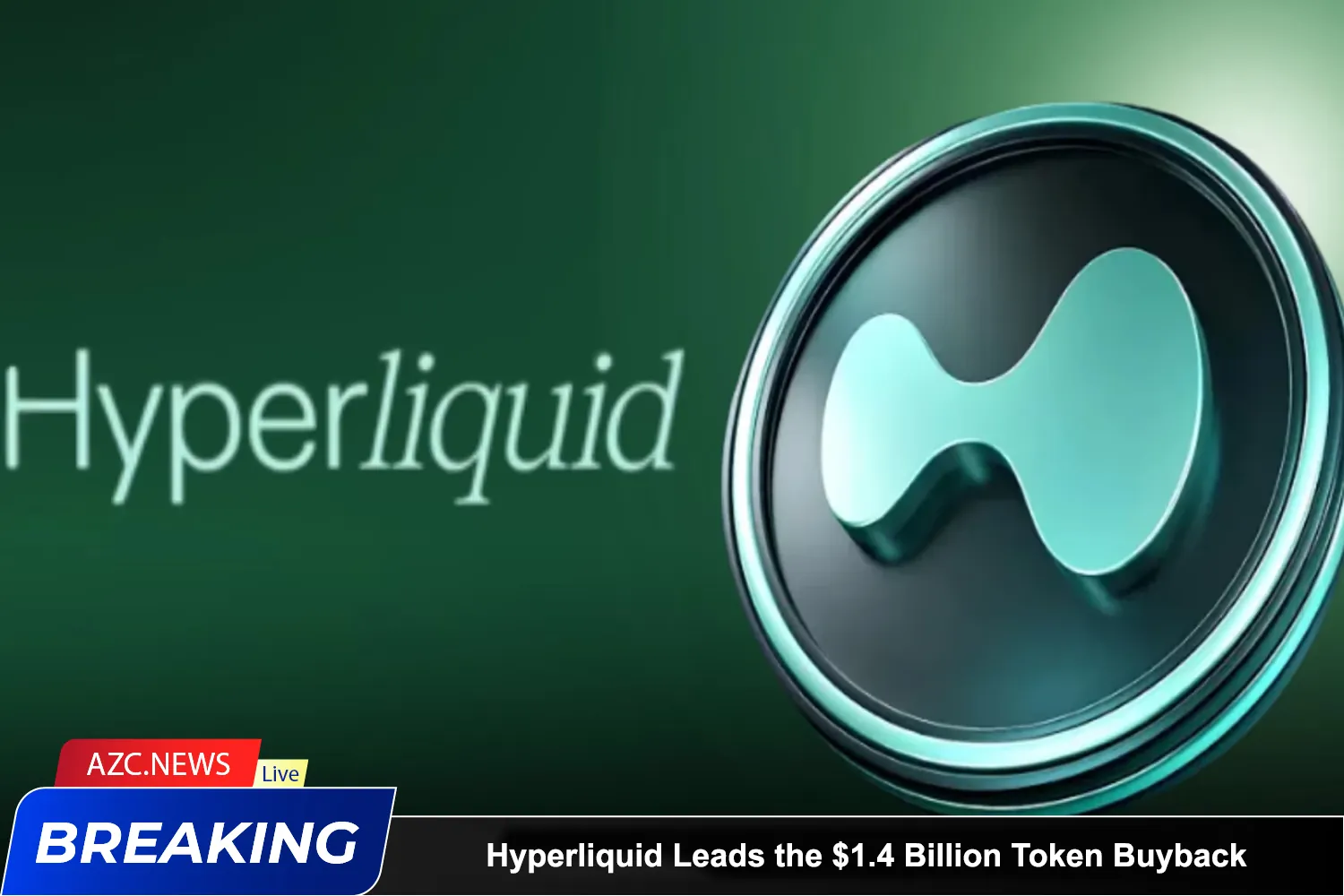 Hyperliquid Leads The $1.4 Billion Token Buyback Wave Sweeping Through Crypto In 2025