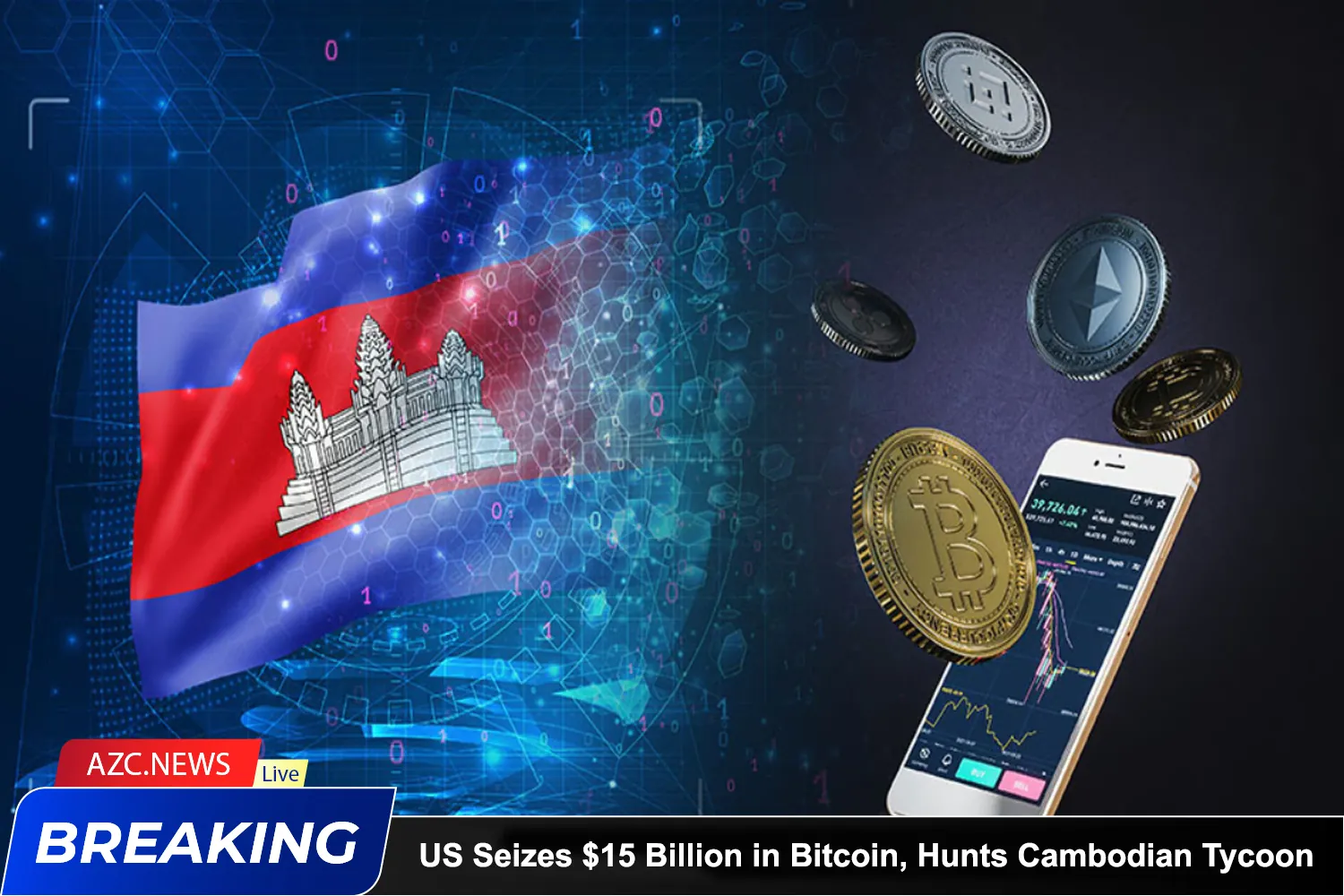 Us Seizes $15 Billion In Bitcoin, Hunts Cambodian Tycoon