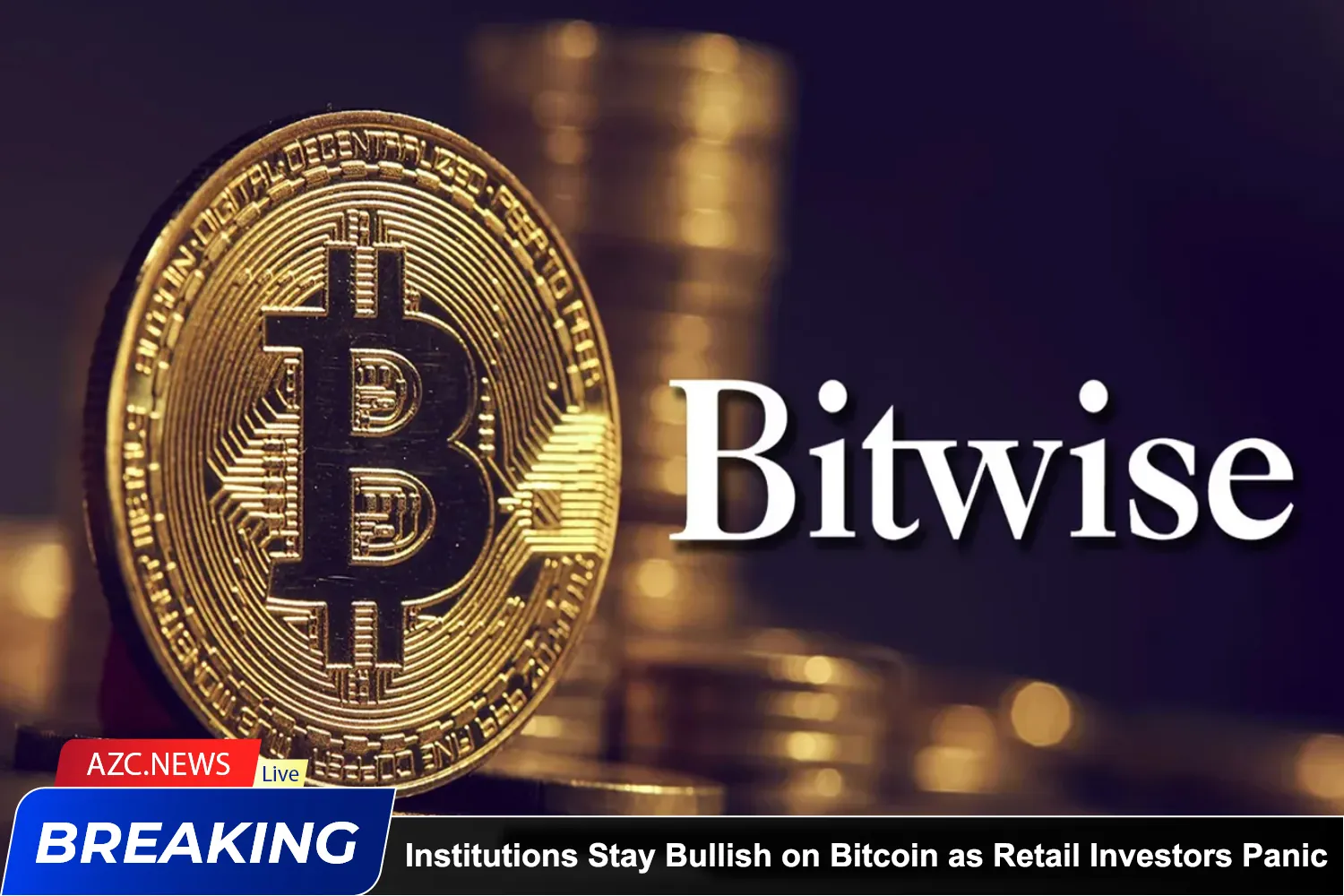 Institutions Stay Bullish On Bitcoin As Retail Investors Panic