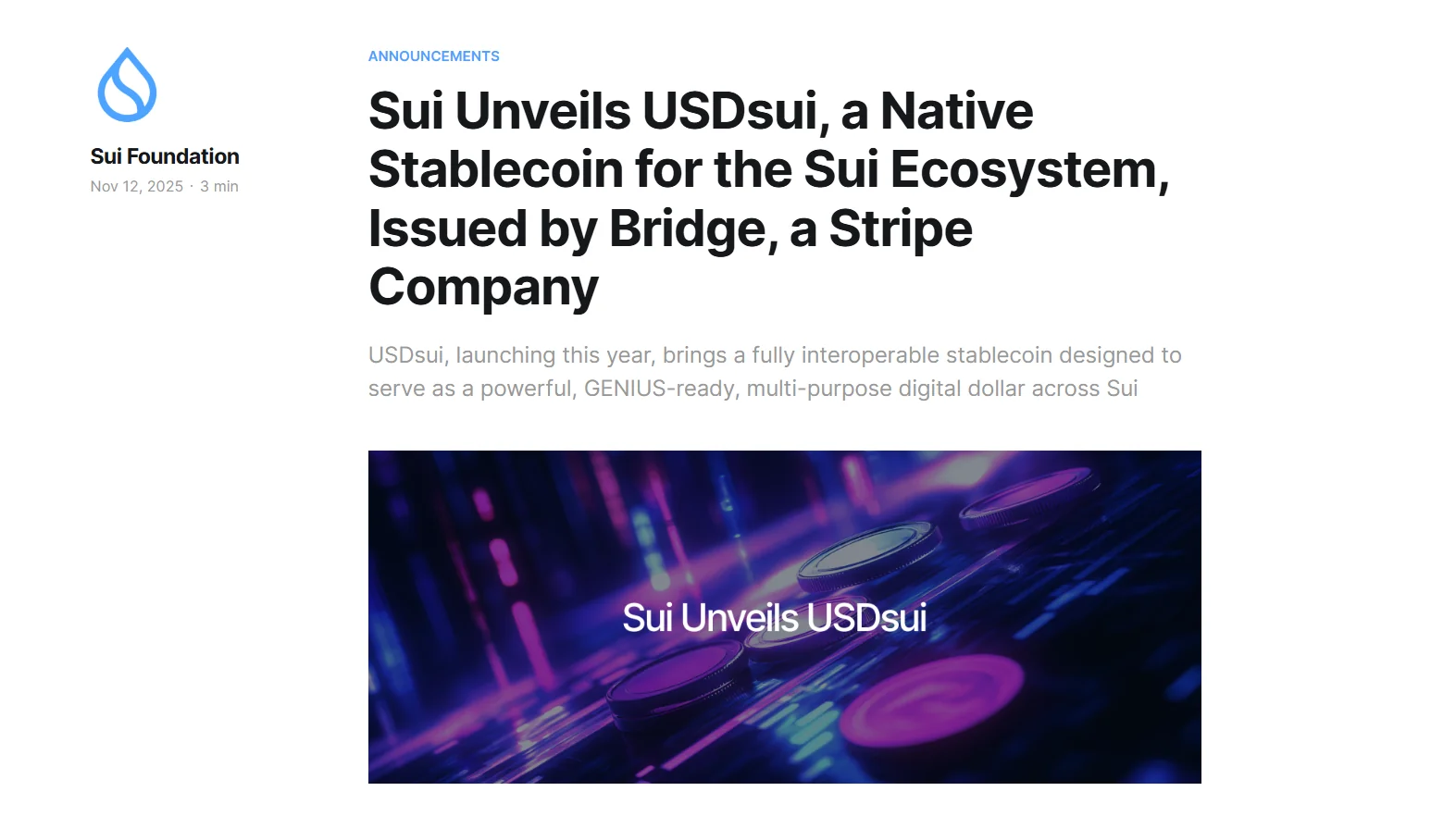 Sui Launches USDsui, Its Native Stablecoin Built on Bridge’s Open Issuance Platform 2 Sui Foundation Announcement
