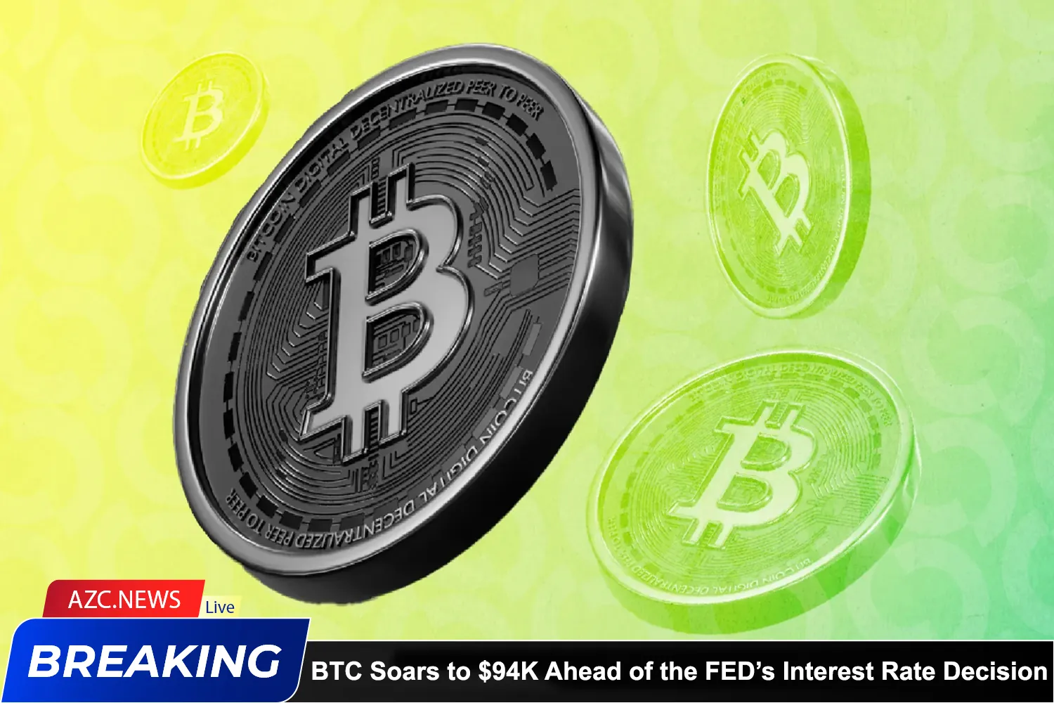 Bitcoin Soars To $94k Ahead Of The Fed’s Interest Rate Decision